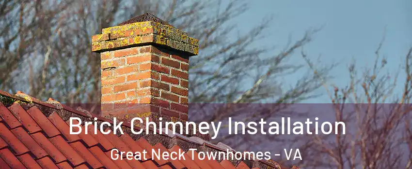 Brick Chimney Installation Great Neck Townhomes - VA