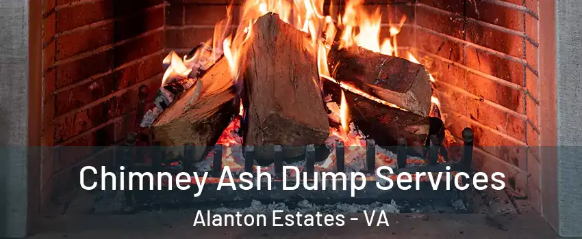 Chimney Ash Dump Services Alanton Estates - VA