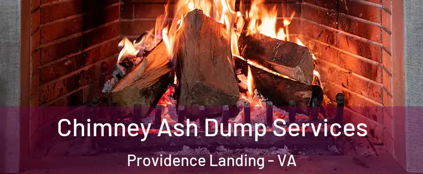 Chimney Ash Dump Services Providence Landing - VA