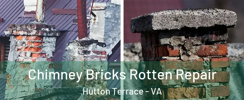 Chimney Bricks Rotten Repair Hutton Terrace - VA
