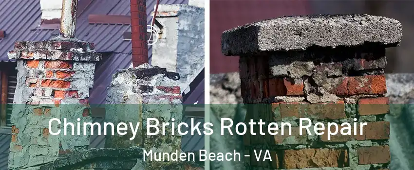 Chimney Bricks Rotten Repair Munden Beach - VA