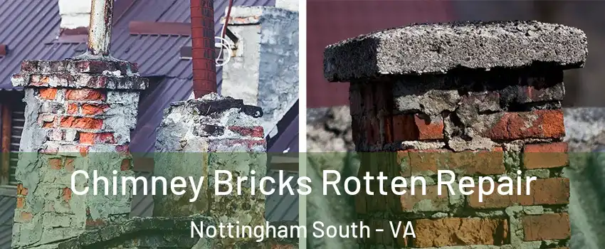 Chimney Bricks Rotten Repair Nottingham South - VA
