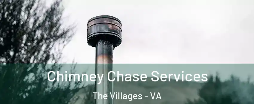 Chimney Chase Services The Villages - VA