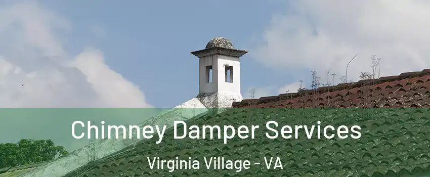 Chimney Damper Services Virginia Village - VA