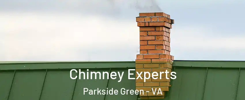 Chimney Experts Parkside Green - VA
