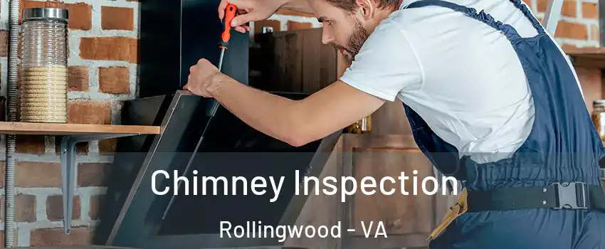 Chimney Inspection Rollingwood - VA