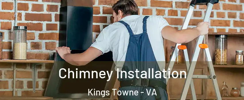 Chimney Installation Kings Towne - VA