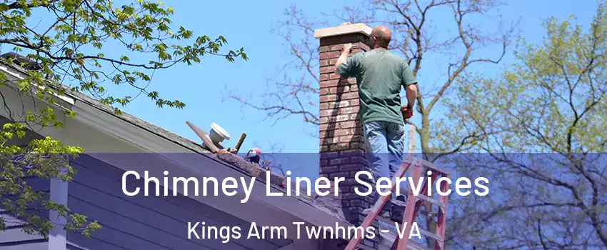 Chimney Liner Services Kings Arm Twnhms - VA