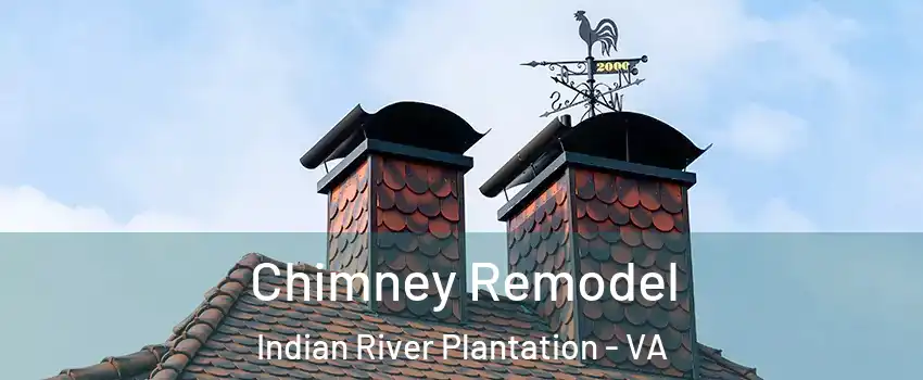 Chimney Remodel Indian River Plantation - VA