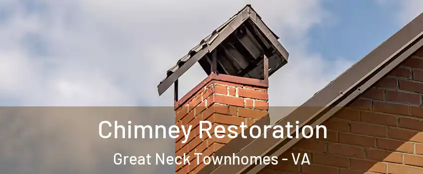 Chimney Restoration Great Neck Townhomes - VA