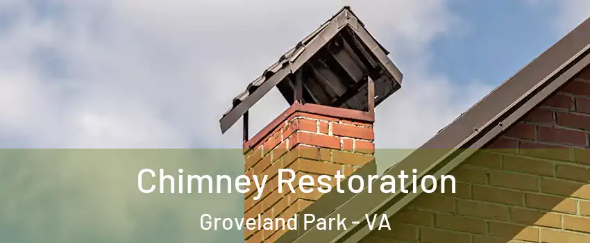 Chimney Restoration Groveland Park - VA