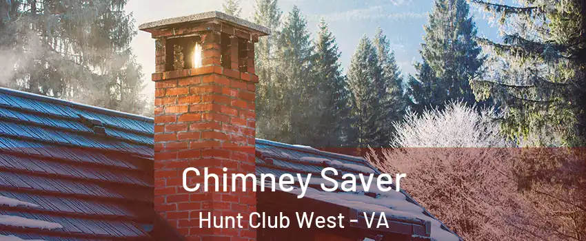 Chimney Saver Hunt Club West - VA