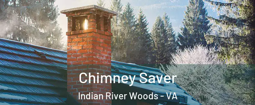 Chimney Saver Indian River Woods - VA