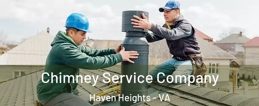 Chimney Service Company Haven Heights - VA