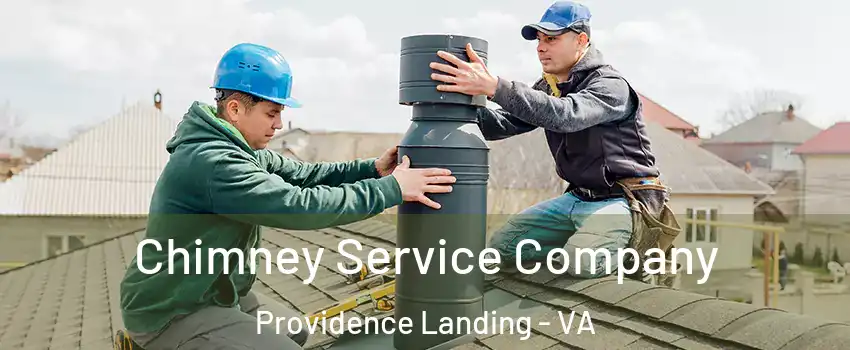 Chimney Service Company Providence Landing - VA