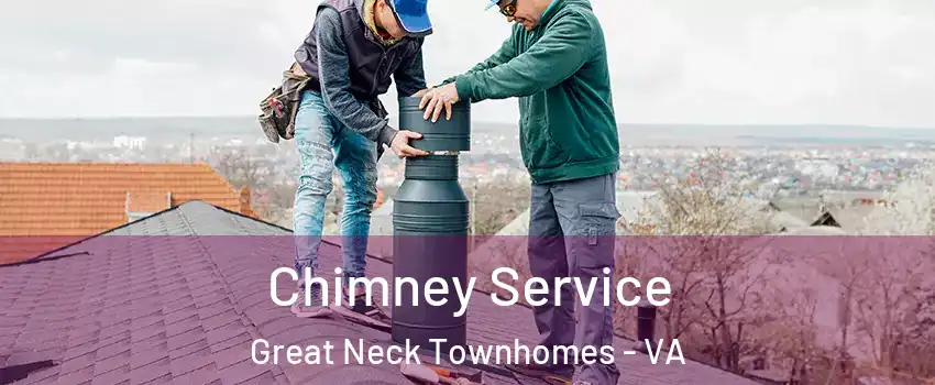 Chimney Service Great Neck Townhomes - VA