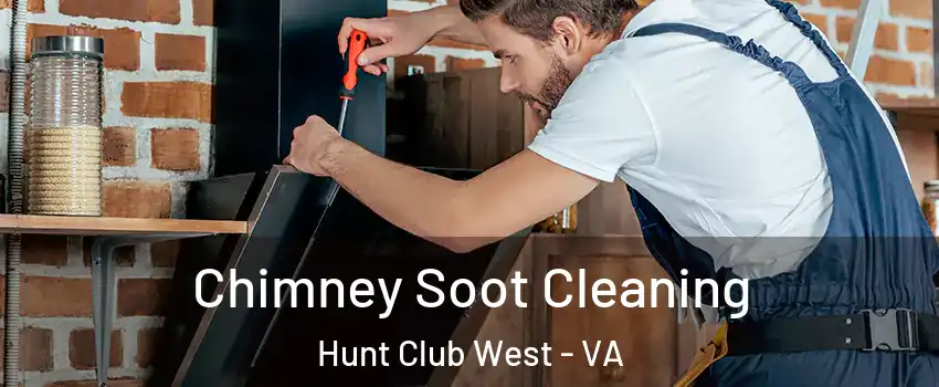 Chimney Soot Cleaning Hunt Club West - VA
