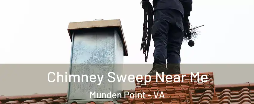 Chimney Sweep Near Me Munden Point - VA