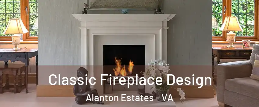 Classic Fireplace Design Alanton Estates - VA