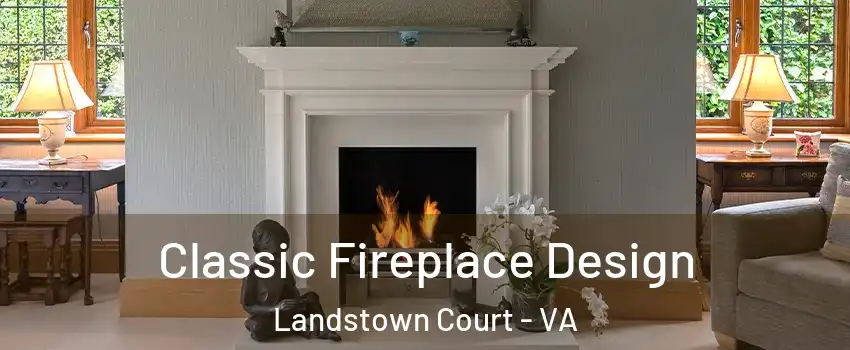 Classic Fireplace Design Landstown Court - VA