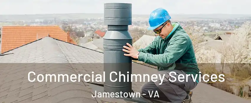 Commercial Chimney Services Jamestown - VA