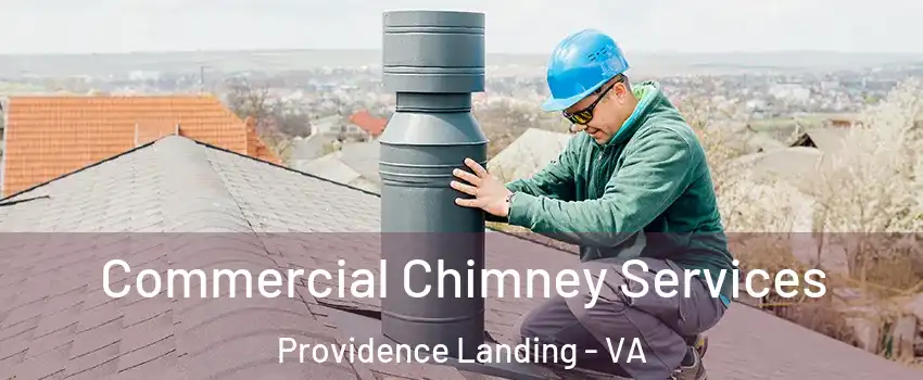 Commercial Chimney Services Providence Landing - VA