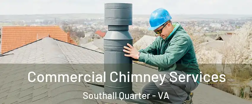 Commercial Chimney Services Southall Quarter - VA