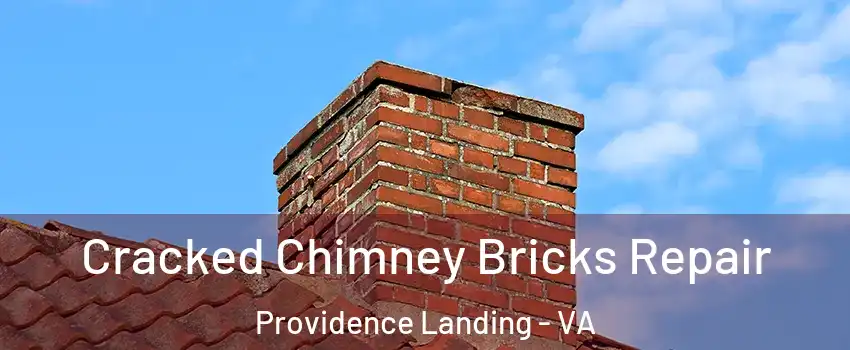 Cracked Chimney Bricks Repair Providence Landing - VA