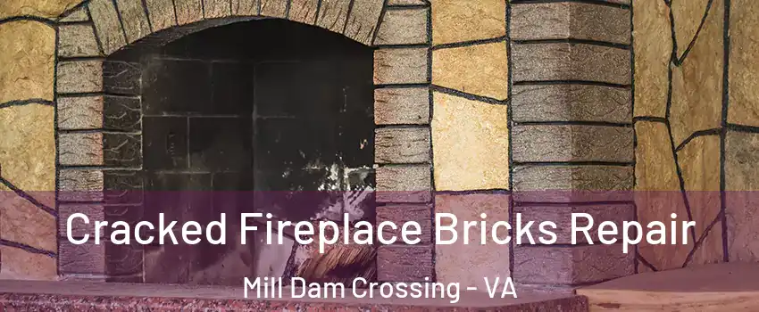 Cracked Fireplace Bricks Repair Mill Dam Crossing - VA