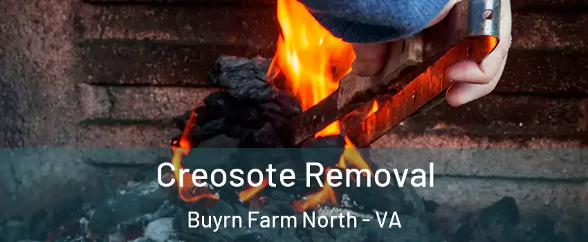 Creosote Removal Buyrn Farm North - VA