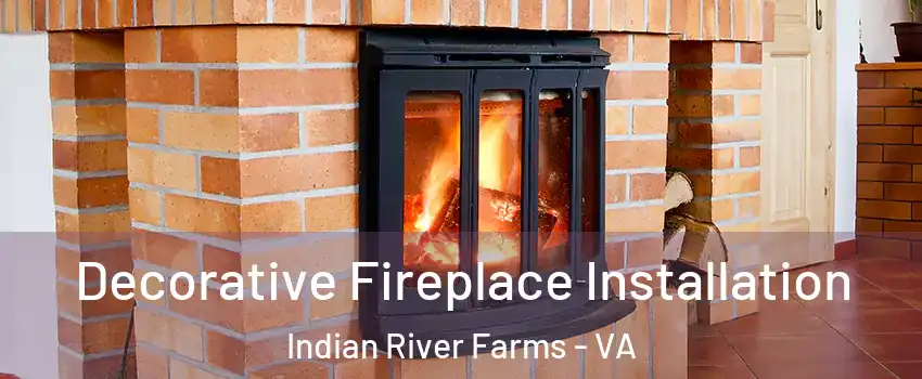 Decorative Fireplace Installation Indian River Farms - VA