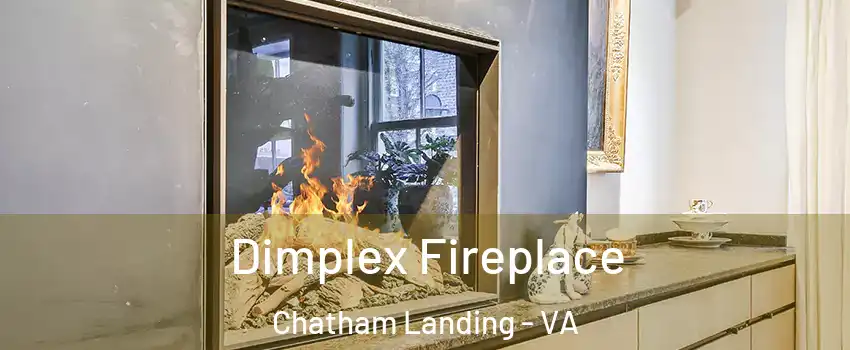 Dimplex Fireplace Chatham Landing - VA