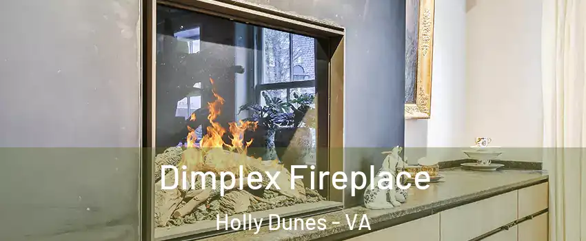 Dimplex Fireplace Holly Dunes - VA