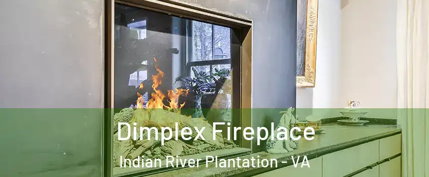 Dimplex Fireplace Indian River Plantation - VA