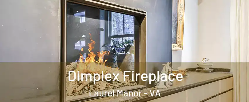 Dimplex Fireplace Laurel Manor - VA