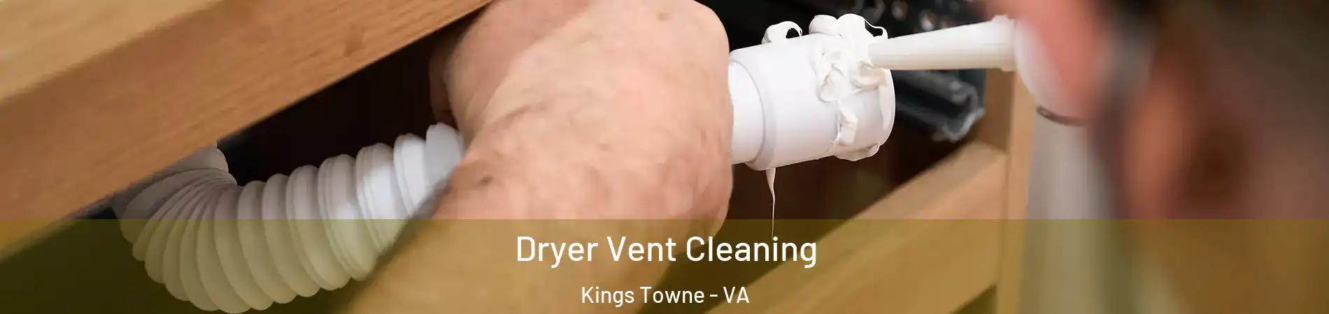 Dryer Vent Cleaning Kings Towne - VA