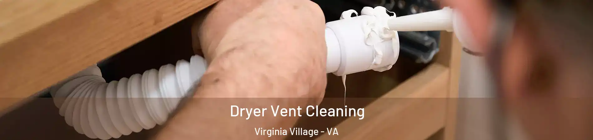 Dryer Vent Cleaning Virginia Village - VA