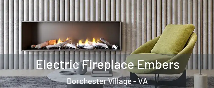 Electric Fireplace Embers Dorchester Village - VA