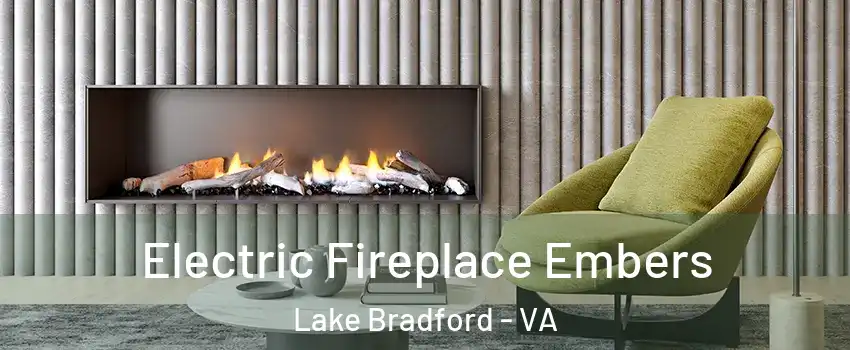 Electric Fireplace Embers Lake Bradford - VA