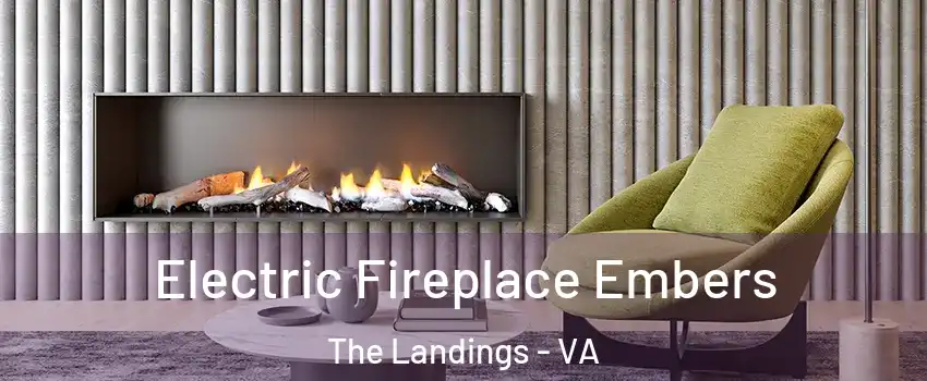 Electric Fireplace Embers The Landings - VA