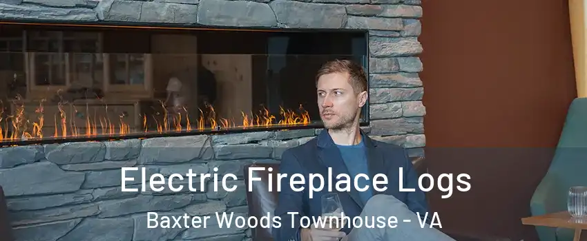 Electric Fireplace Logs Baxter Woods Townhouse - VA