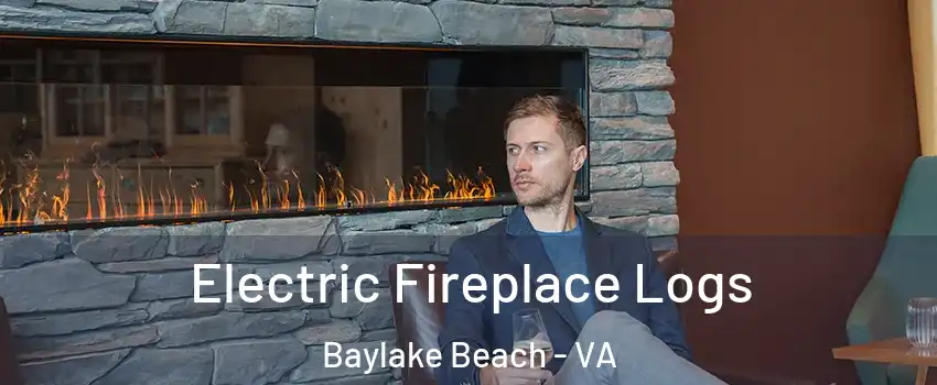 Electric Fireplace Logs Baylake Beach - VA