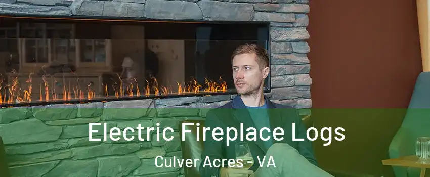 Electric Fireplace Logs Culver Acres - VA