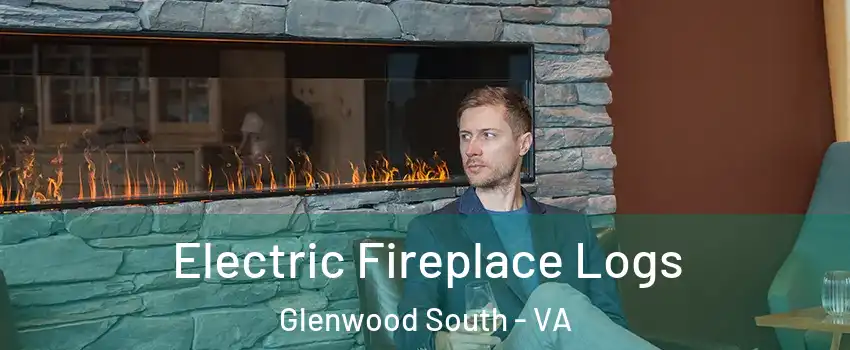Electric Fireplace Logs Glenwood South - VA