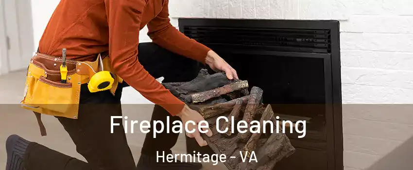 Fireplace Cleaning Hermitage - VA