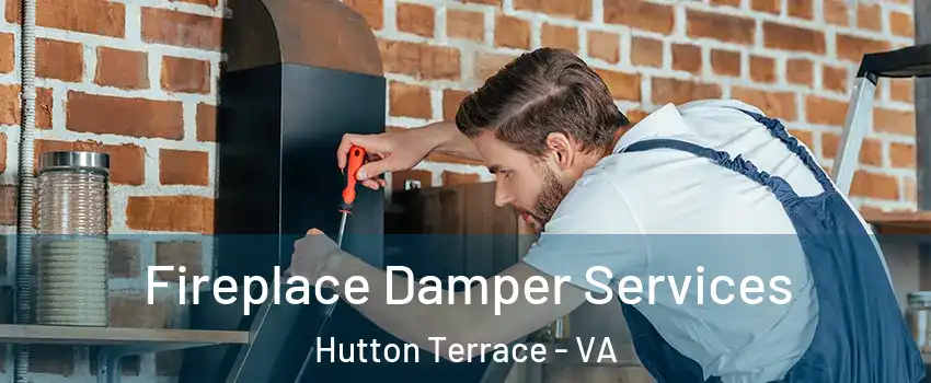 Fireplace Damper Services Hutton Terrace - VA