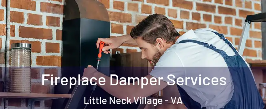 Fireplace Damper Services Little Neck Village - VA