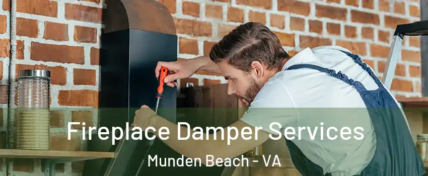 Fireplace Damper Services Munden Beach - VA
