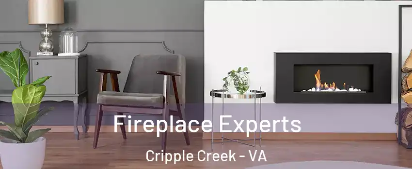 Fireplace Experts Cripple Creek - VA