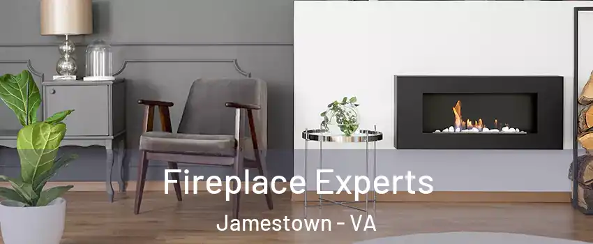 Fireplace Experts Jamestown - VA